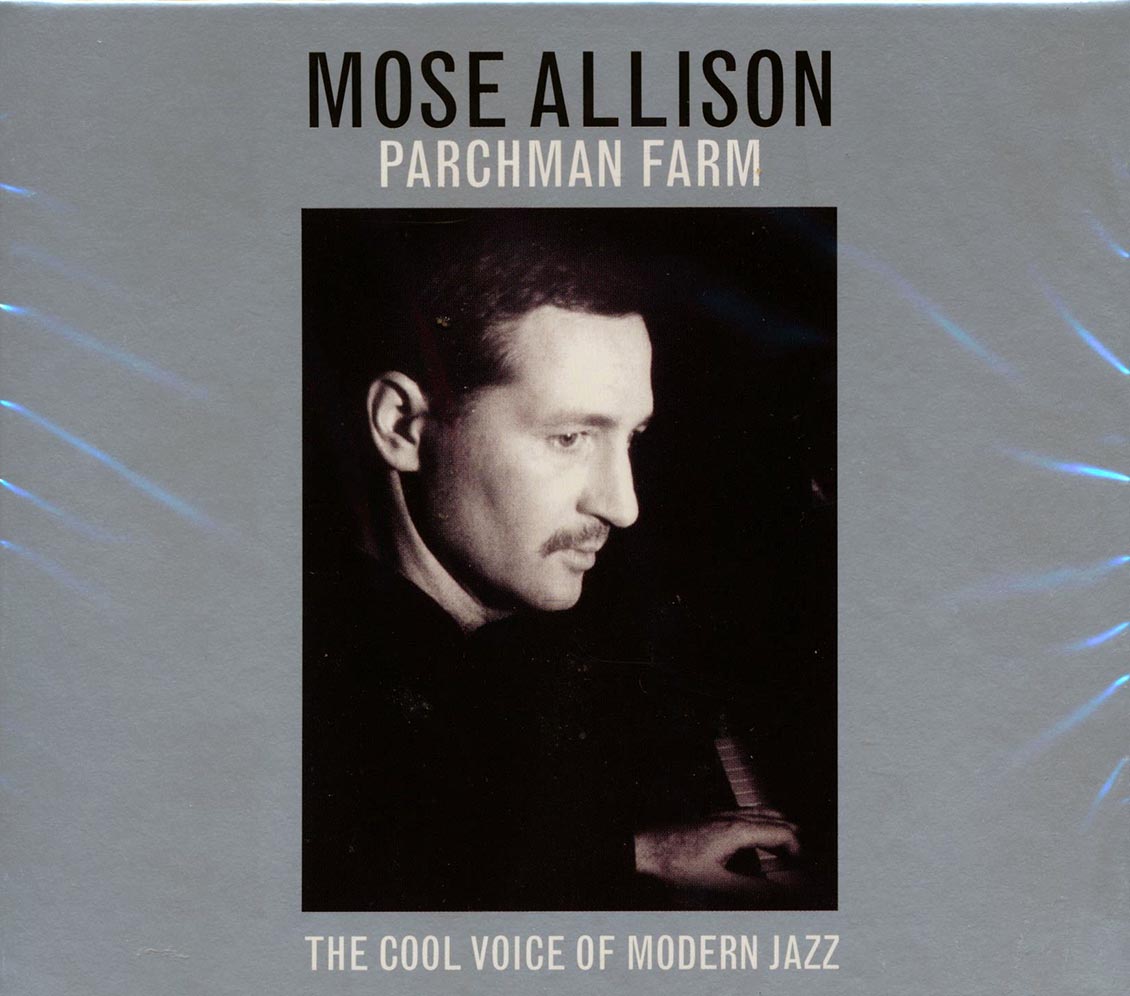 Mose Allison - Parchman Farm: The Cool Voice Of Modern Jazz (40 tracks) (2xCD)