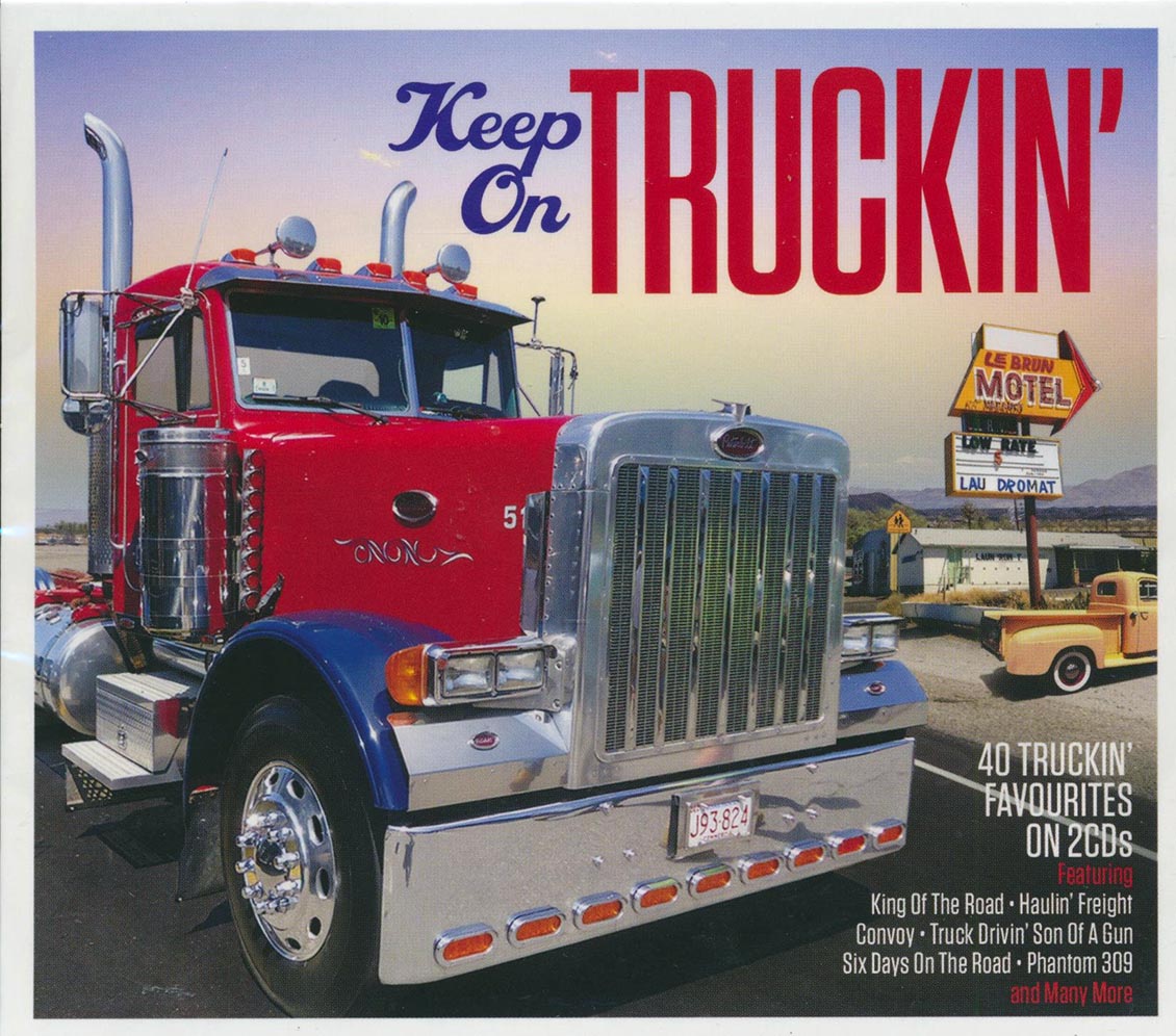 Bob Dylan, Ferlin Husky, Chuck Berry, Etc. - Keep On Truckin' 40 Truckin' Favourites (40 tracks) (2xCD)