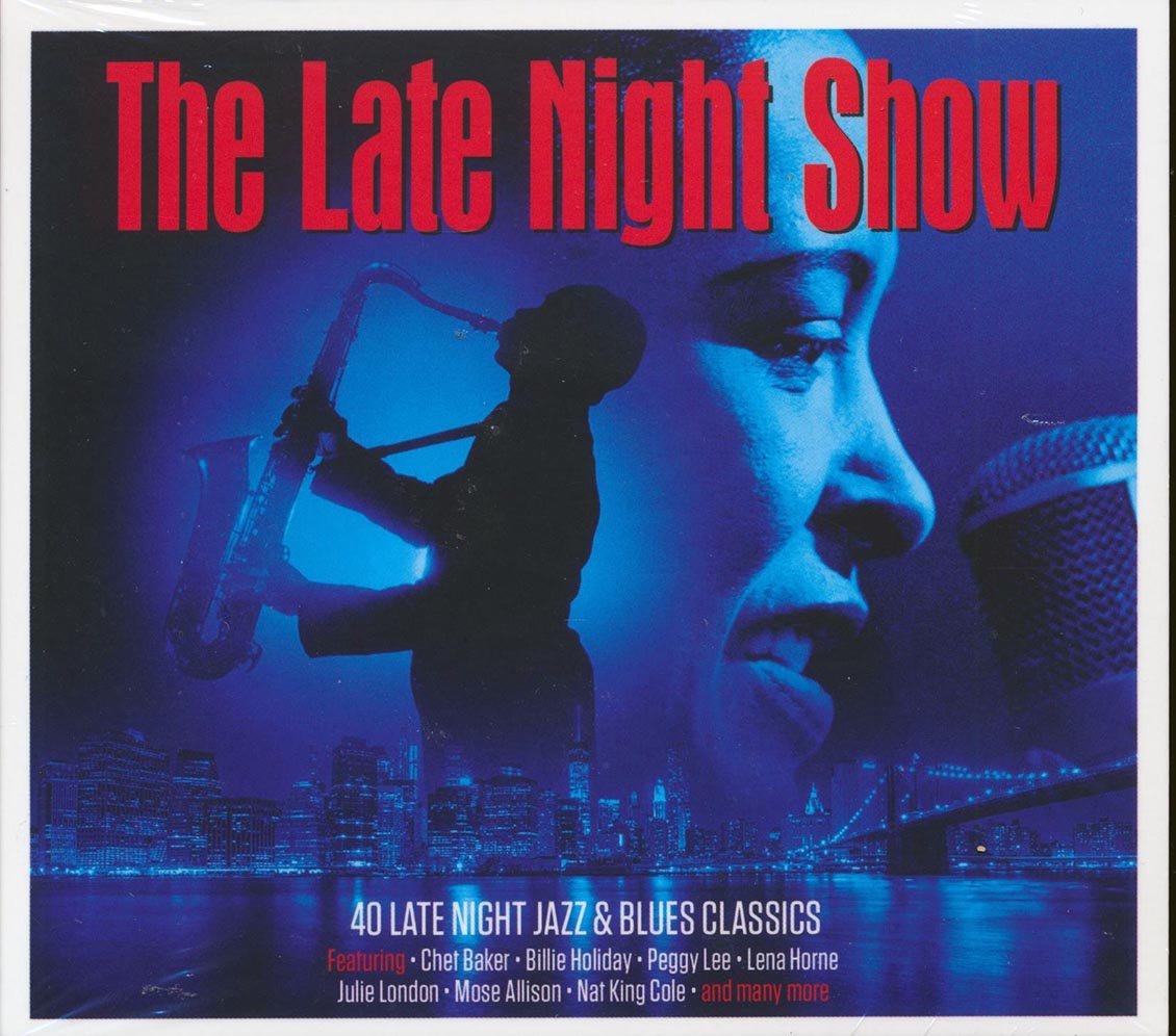 Chet Baker, Billie Holiday, Julie London, Etc. - The Late Night Show: 40 Late Night Jazz & Blues Classics (40 tracks) (2xCD)