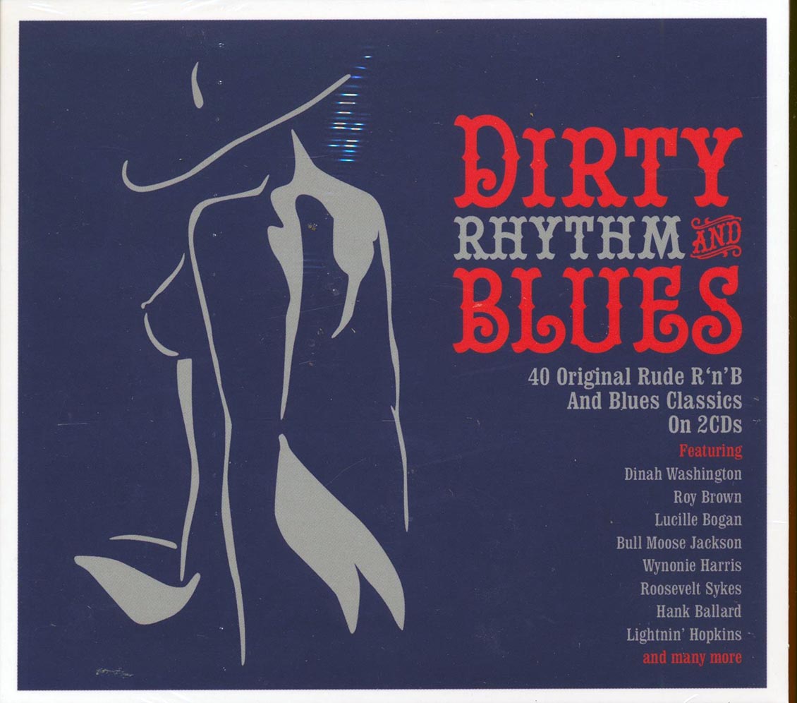 Dinah Washington, Roy Brown, Wynonie Harris, Etc. - Dirty Rhythm & Blues (40 tracks) (2xCD)