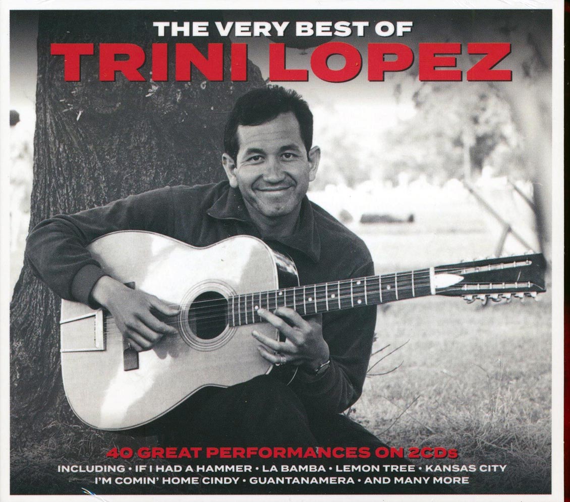 Trini Lopez - The Very Best Of Trini Lopez (40 tracks) (2xCD)