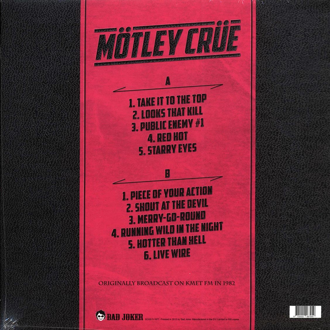 Motley Crue - Hotter Than Hell: Live At Perkins Palace, Pasadena, CA, November 11th, 1982 (ltd. 500 copies made)