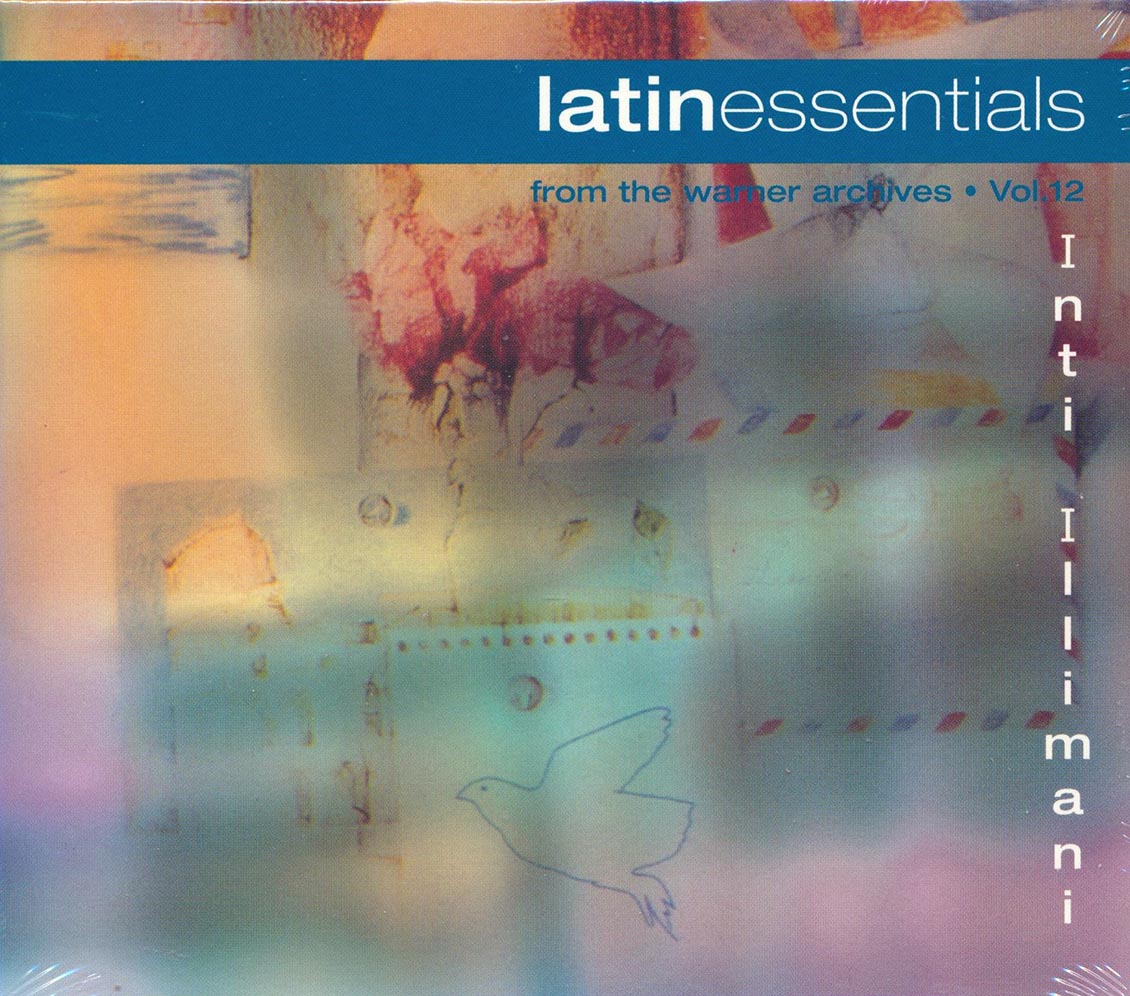 Inti Illimani - Latin Essentials From The Warner Archives Volume 12: Chile