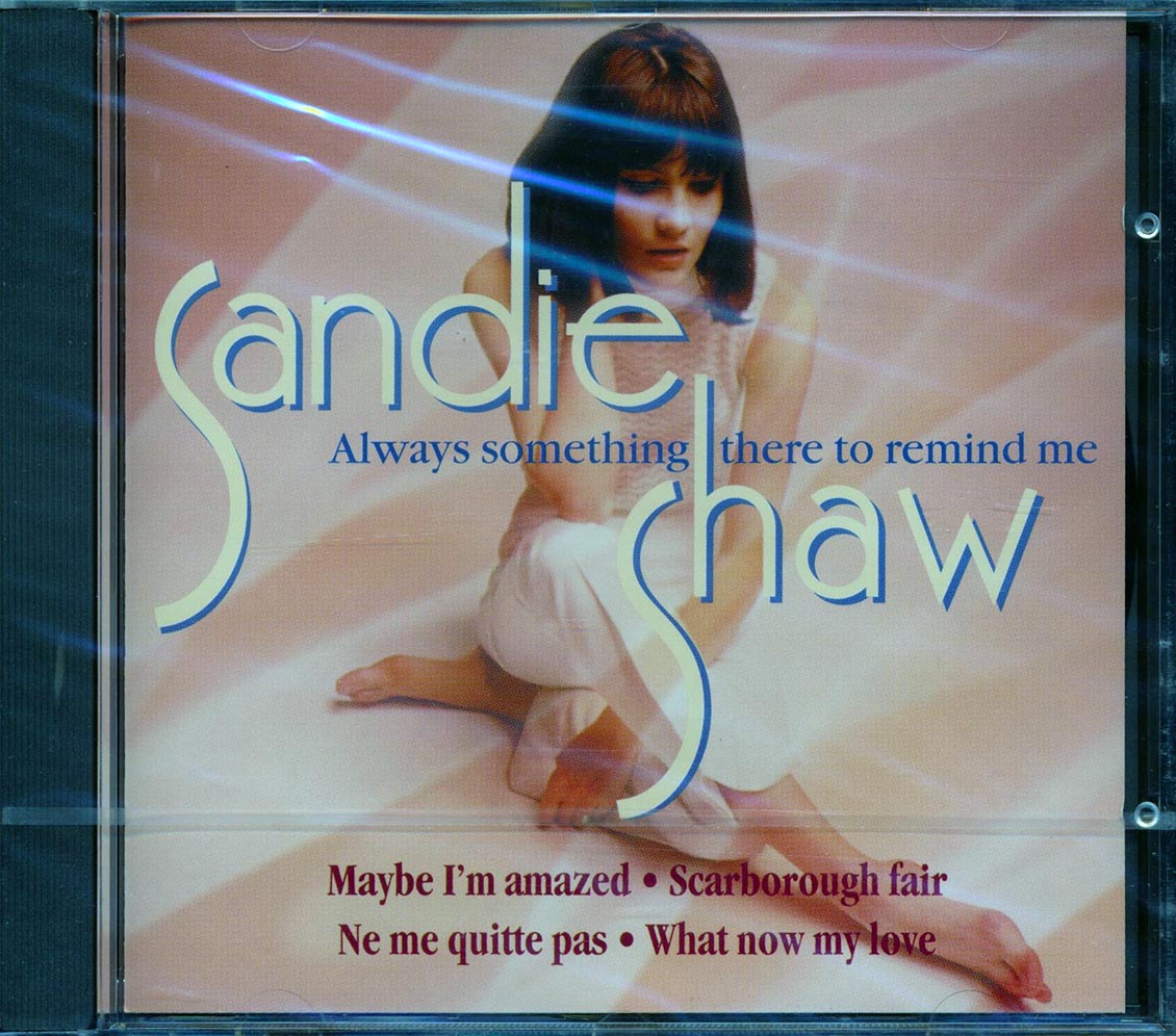 Sandie Shaw - Always Something There To Remind Me