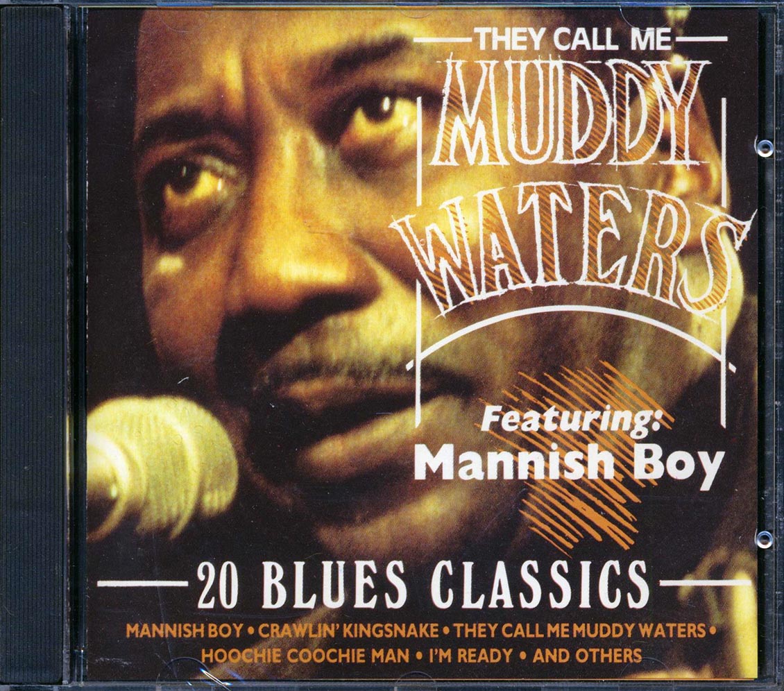 Muddy Waters - They Call Me Muddy Waters (20 tracks)