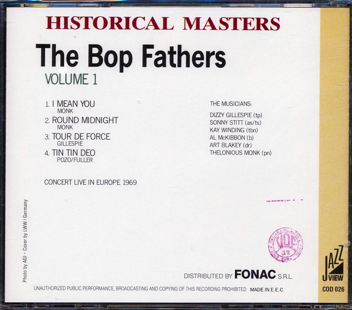 Dizzy Gillespie, Thelonious Monk, Sonny Stitt, Etc. - The Bop Fathers Volume 1