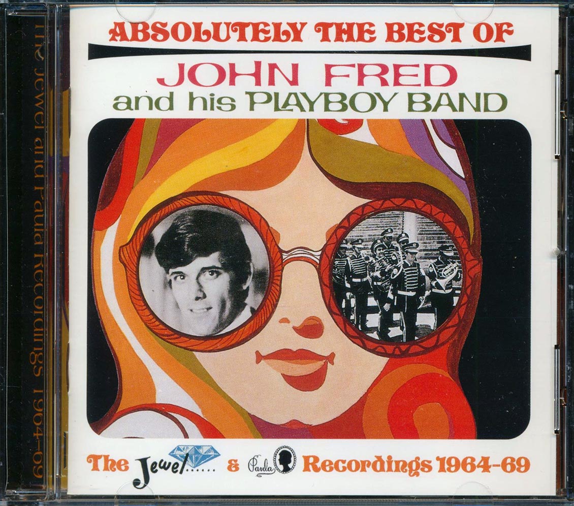 John Fred & His Playboy Band - Absolutely The Best Of John Fred & His Playboy Band: The Jewel Recordings 1964-69 (marked/ltd stock)