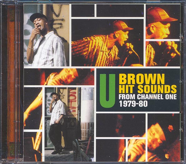 U Brown, Carlton Livingston, Al Campbell, Etc. - Hit Sounds From Channel One 1979-1980