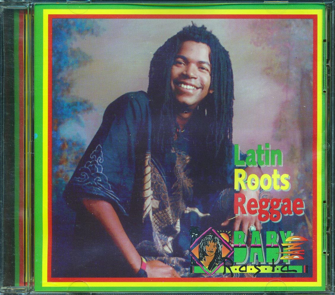 Baby Rasta Band - Latin Roots Reggae