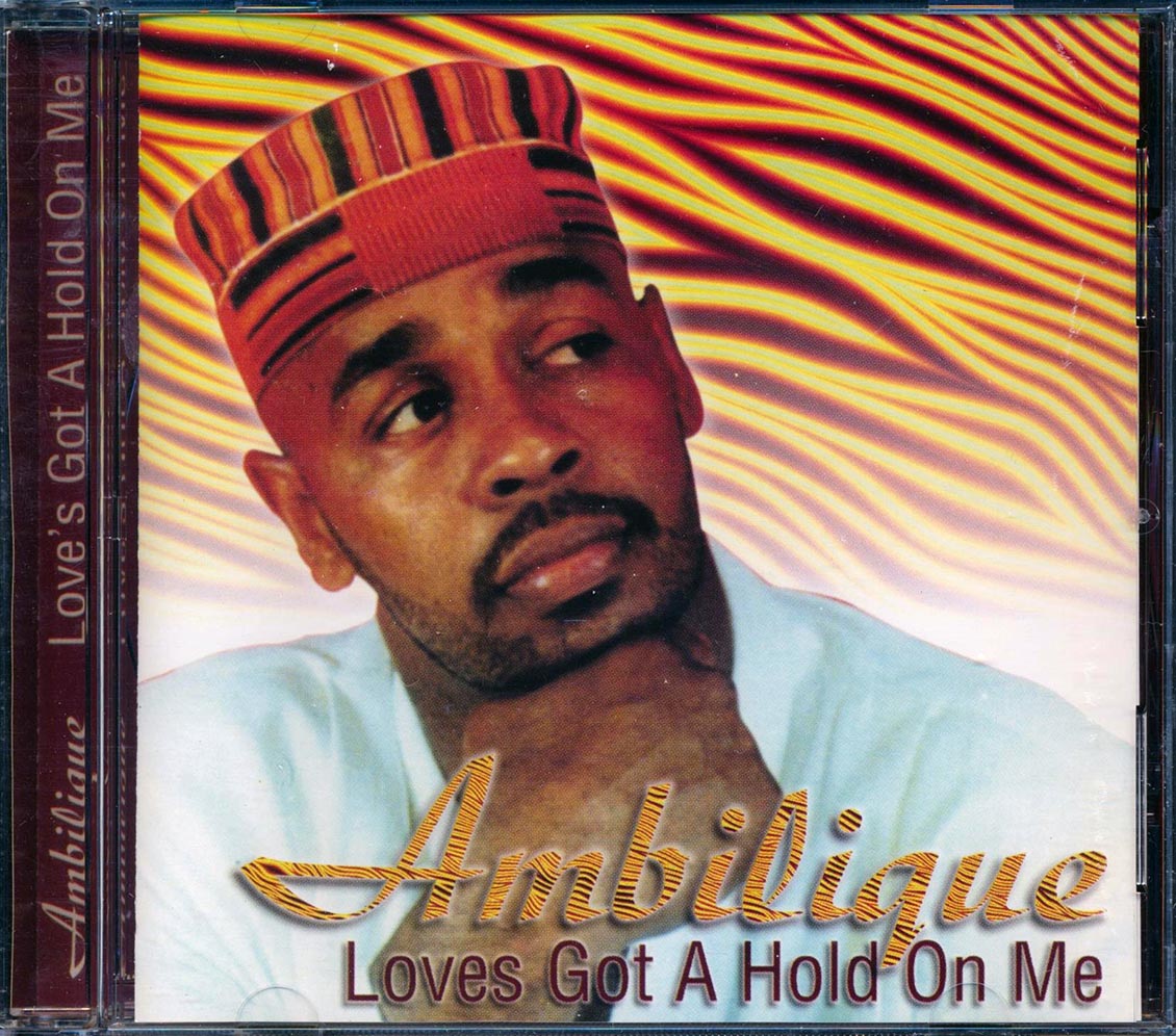 Ambilique - Loves Got A Hold On Me
