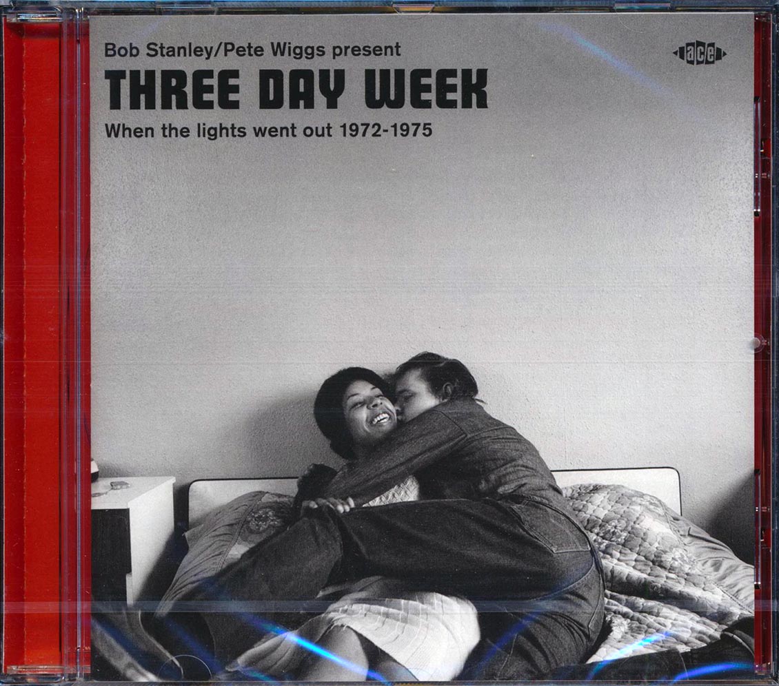 Hawkwind, The Troggs, The Kinks, Etc. - Bob Stanley & Pete Wiggs Present Three Day Week: When The Lights Went Out 1972-1975
