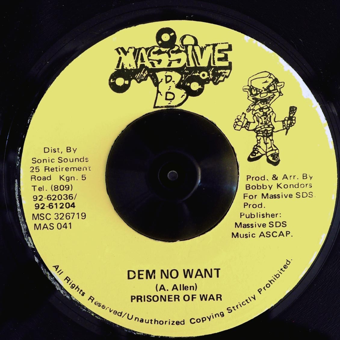 Prisoner Of War - Dem No Want  /  Version (rhythm: "Chase Vampire/Me A De Cooker") (orig. press)