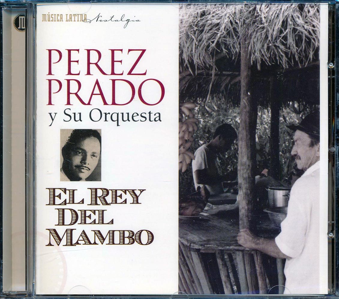 Perez Prado Y Su Orquestra - El Rey Del Mambo (22 tracks)