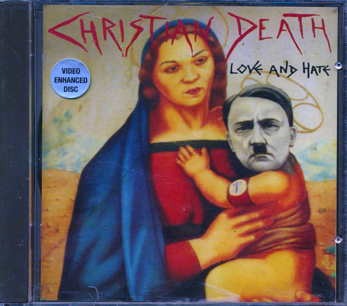 Christian Death - Love And Hate