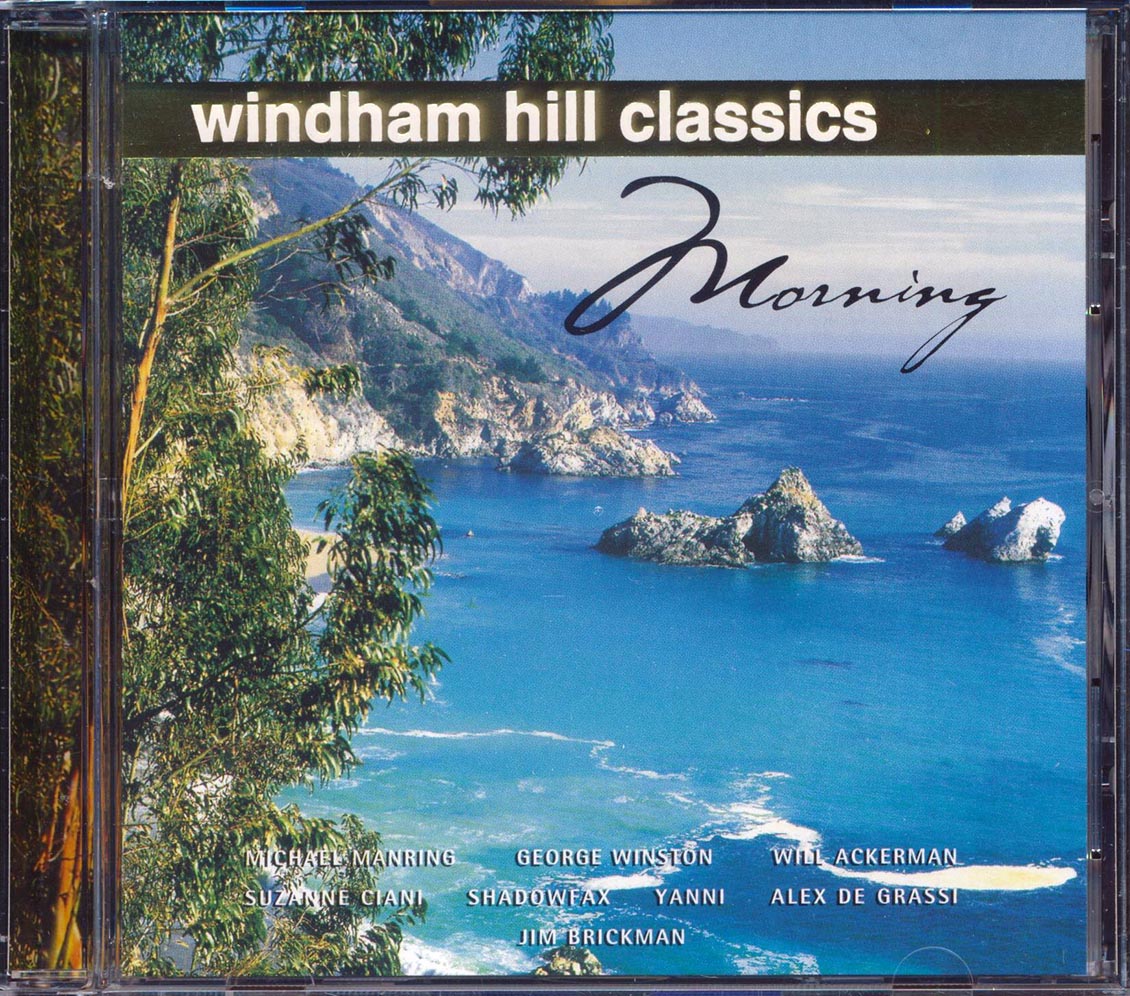 Yanni, George Winston, Etc. - Windham Hill Classics: Morning (24-bit mastering)