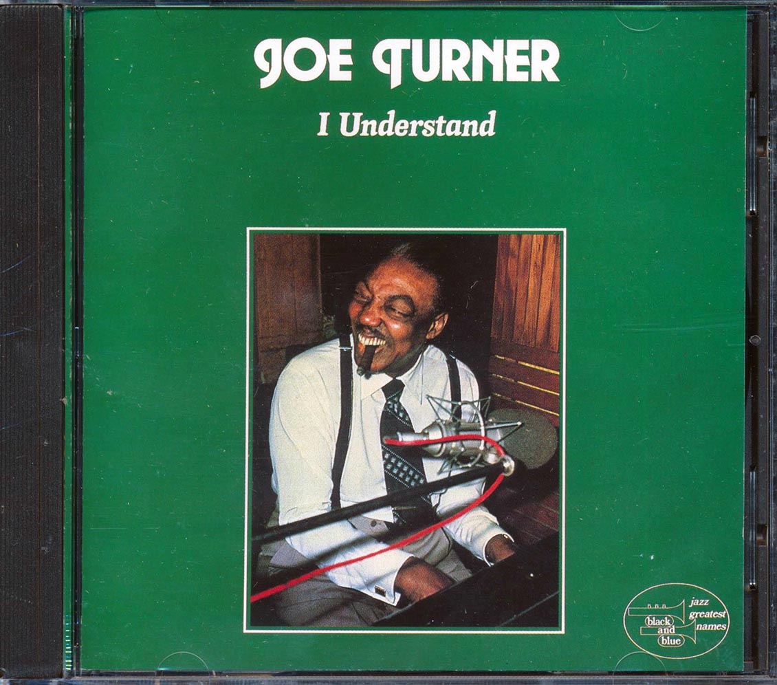 Joe Turner - I Understand (21 tracks)