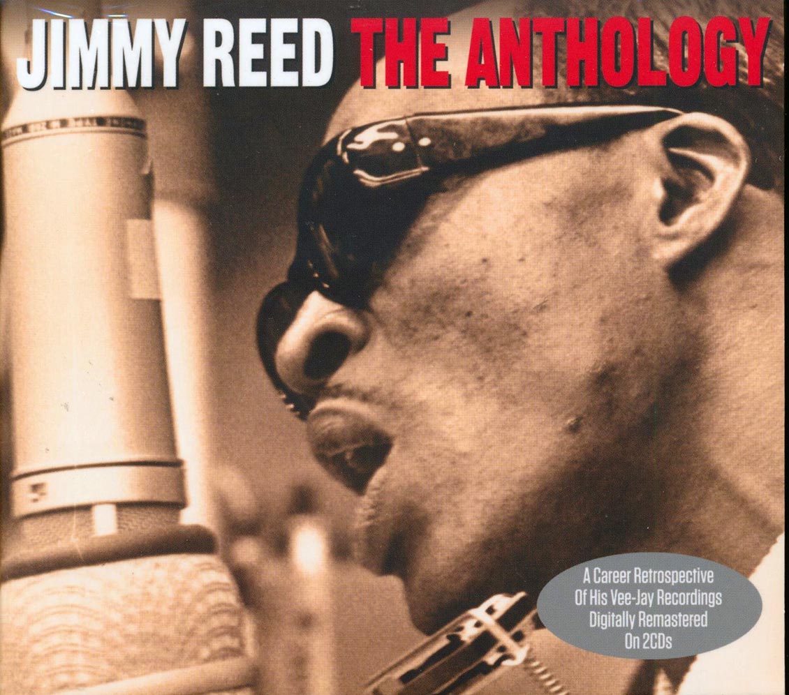 Jimmy Reed - The Anthology (54 tracks) (2xCD) (deluxe 3-fold digipak)
