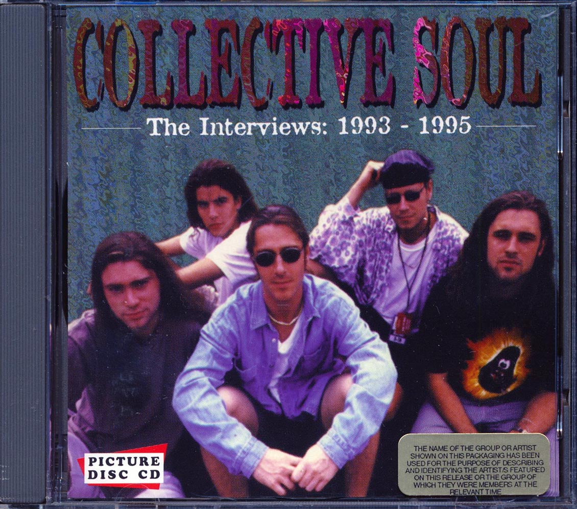 Collective Soul - The Interviews 1993-1995