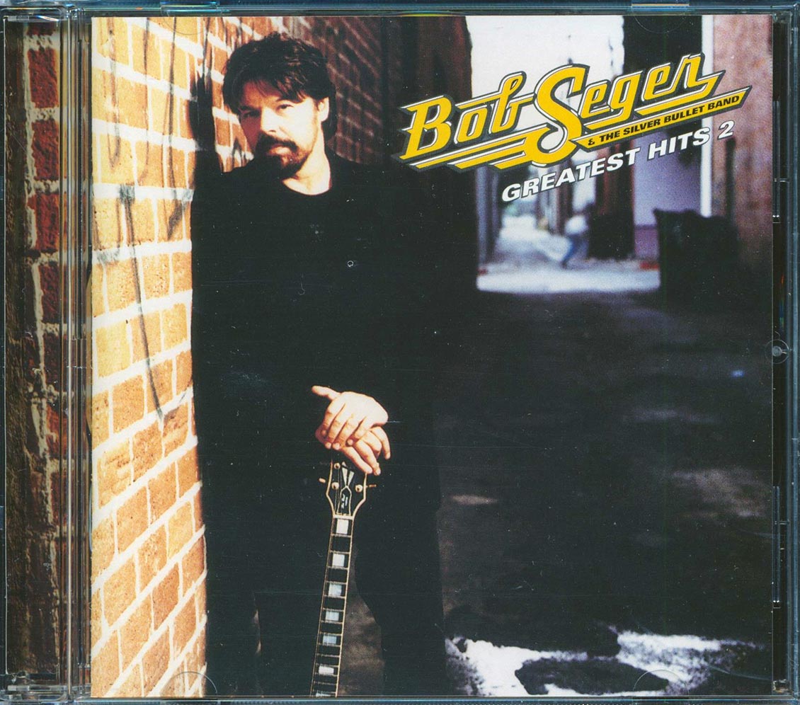 Bob Seger & The Silver Bullet Band - Greatest Hits 2