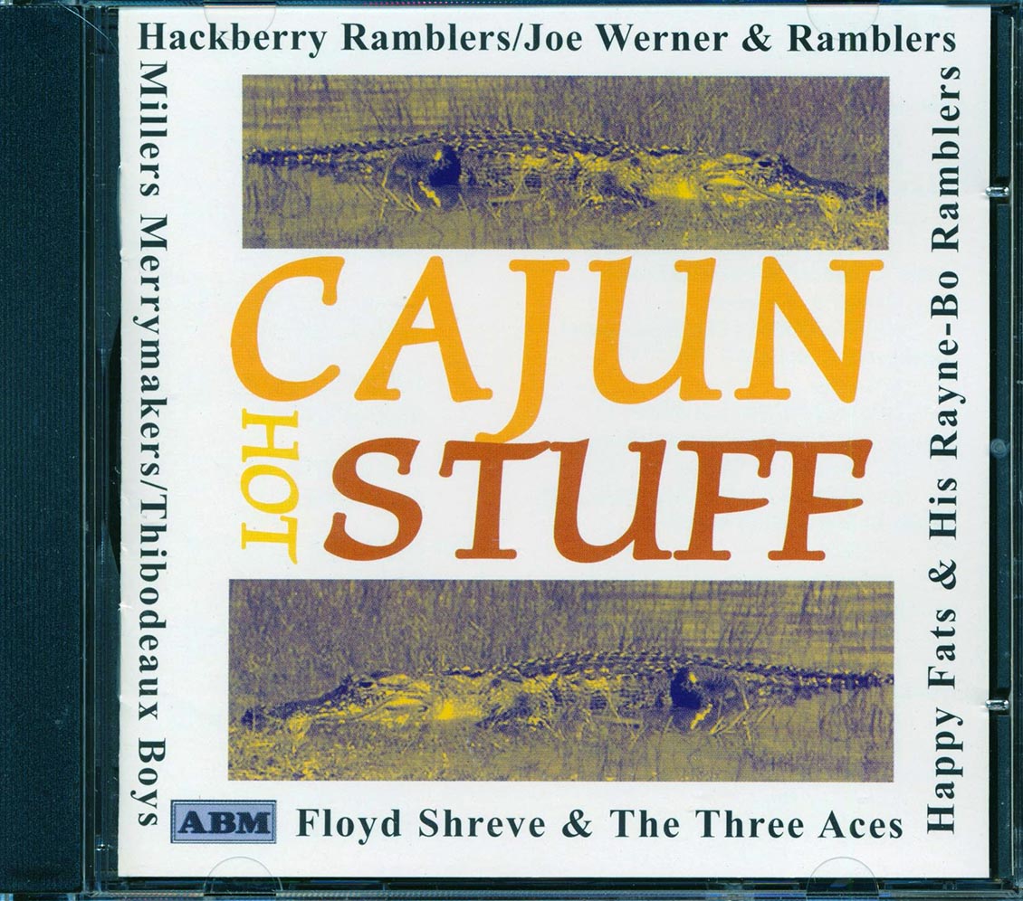 Hackberry Ramblers, Happy Fats, Millers Merrymakers, Etc. - Cajun Hot Stuff (20 tracks)
