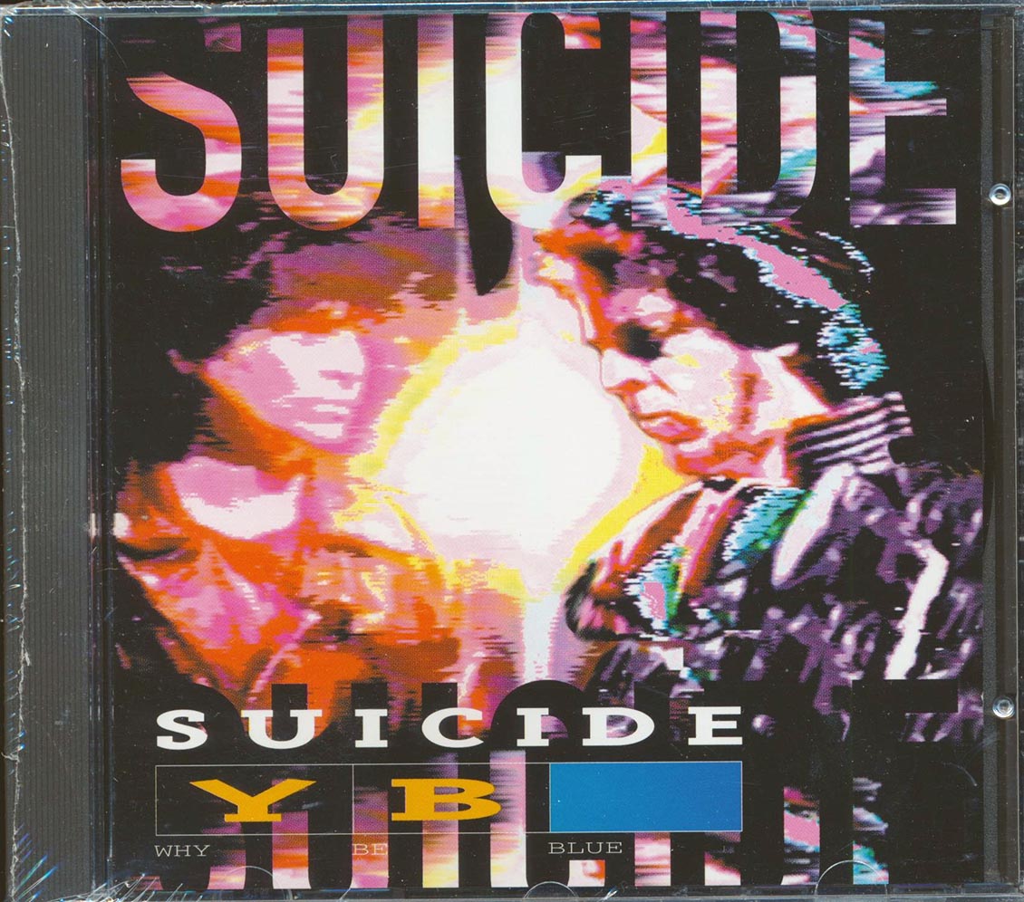Suicide - Why Be Blue