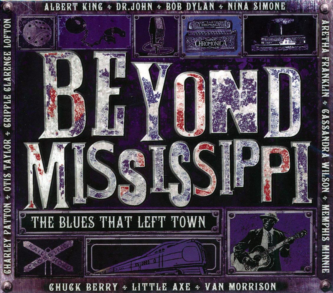 Dr. John, Albert King, Bob Dylan, Van Morrison, Etc. - Beyond Mississippi: The Blues That Left Town (35 tracks) (2xCD) (incl. large booklet)