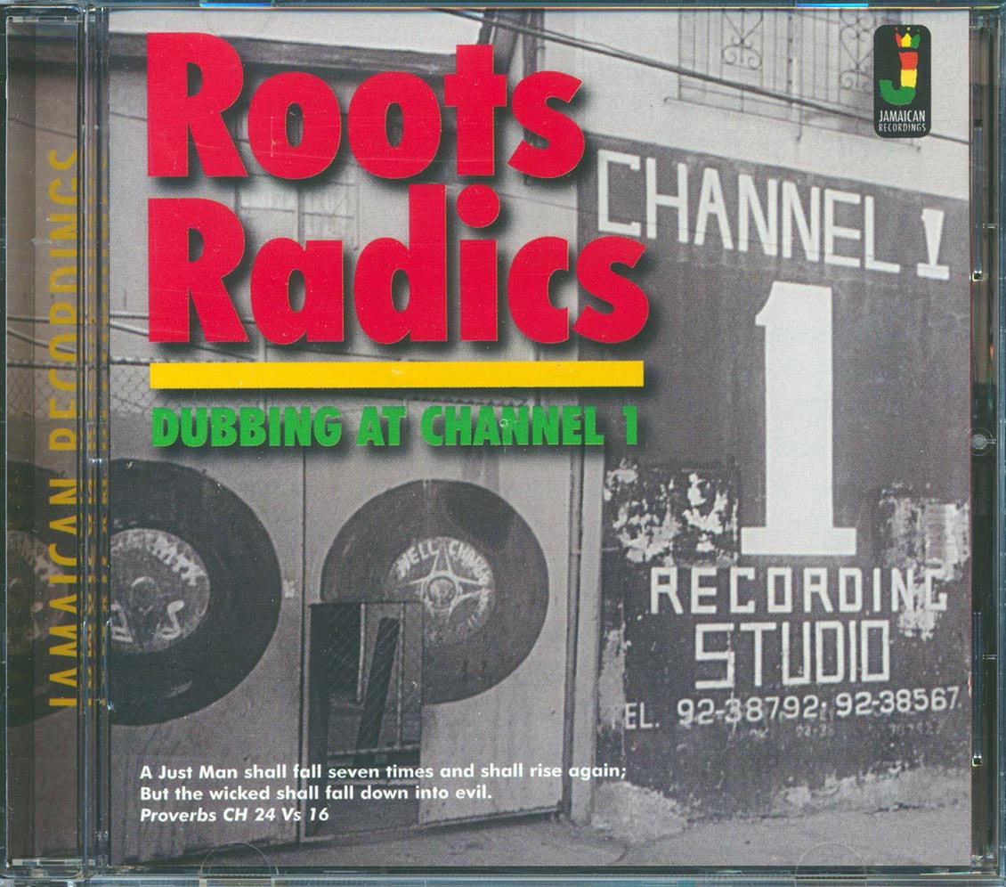 The Roots Radics - Dubbing At Channel One