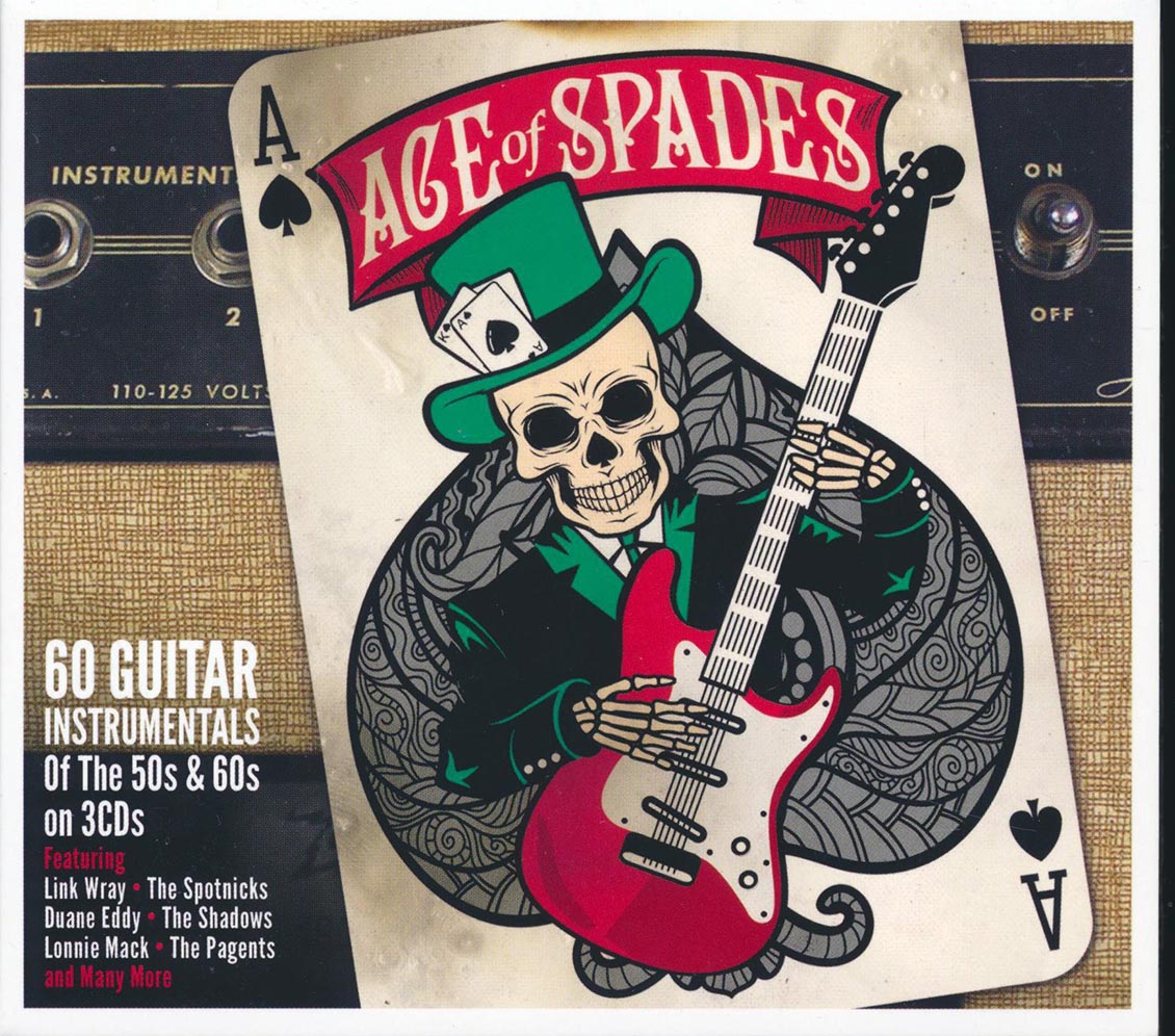 Link Wray, The Spotnicks, Lonnie Mack, The Pagents, Etc. - Ace Of Spades: 60 Guitar Instrumentals Of The 50s & 60s (60 tracks) (3xCD) (deluxe 3-fold digipak)