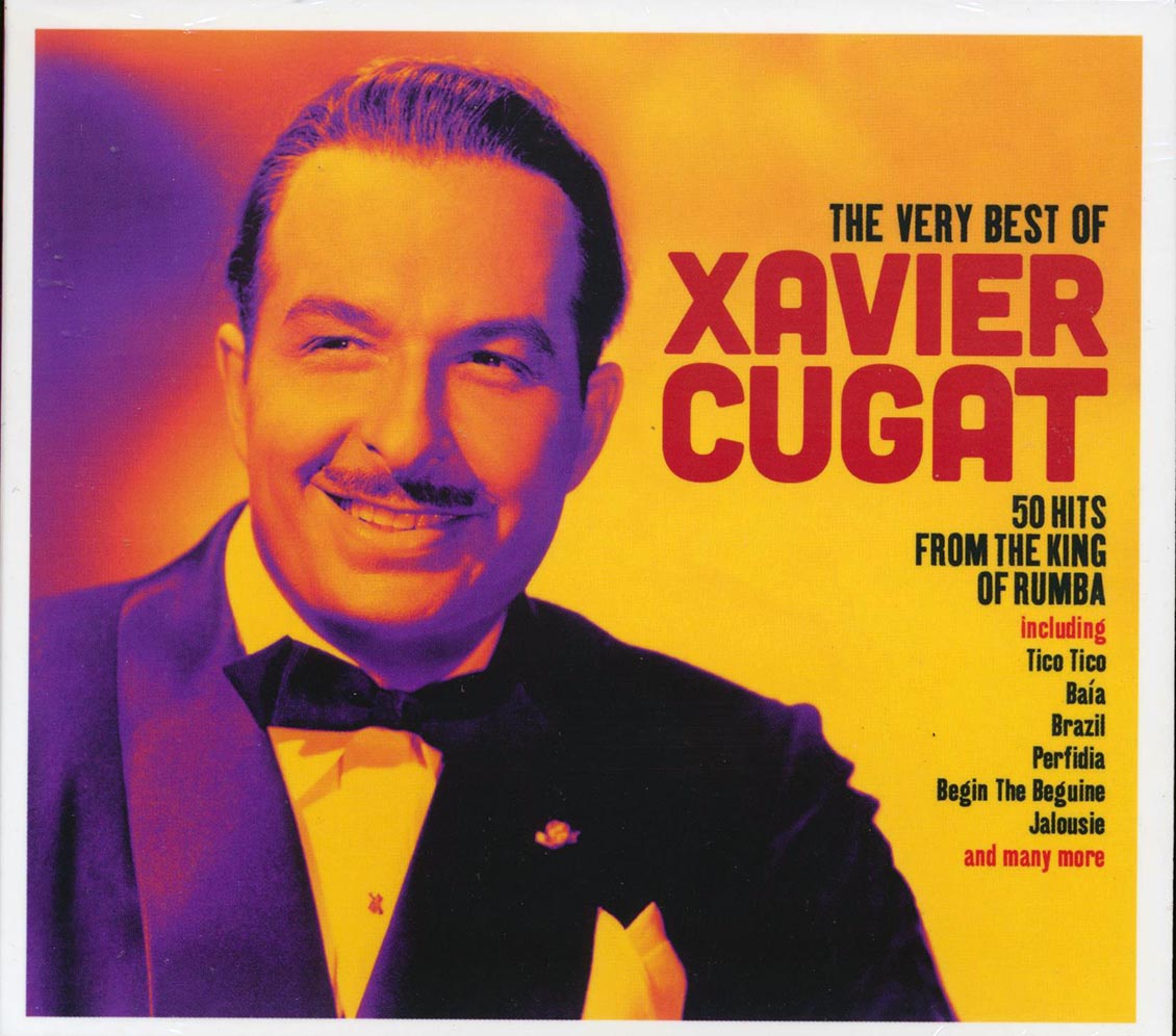 Xavier Cugat - The Very Best Of Xavier Cugat: 50 Hits From The King Of Rumba (50 tracks) (2xCD)