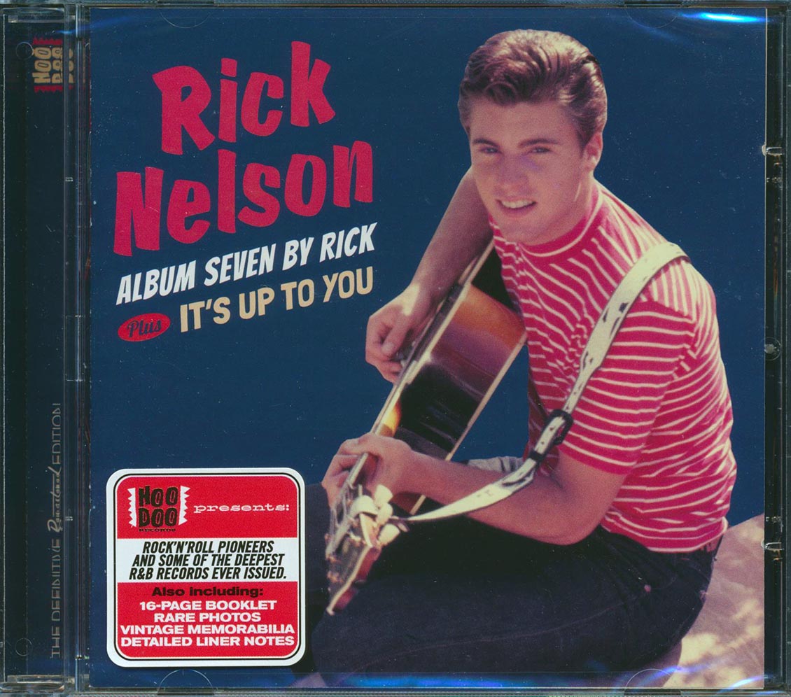 Rick Nelson - Album Seven By Rick + It's Up To You (2 albums on 1 CD) (30 tracks) (incl. 16-page booklet) (remastered)