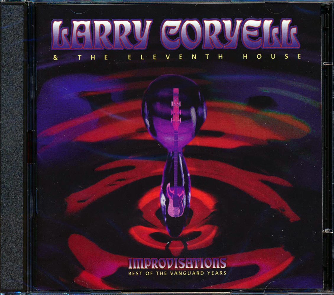 Larry Corvell & The Eleventh House - Improvisations: Best Of The Vanguard Years (26 tracks) (2xCD) (incl. large booklet) (remastered)