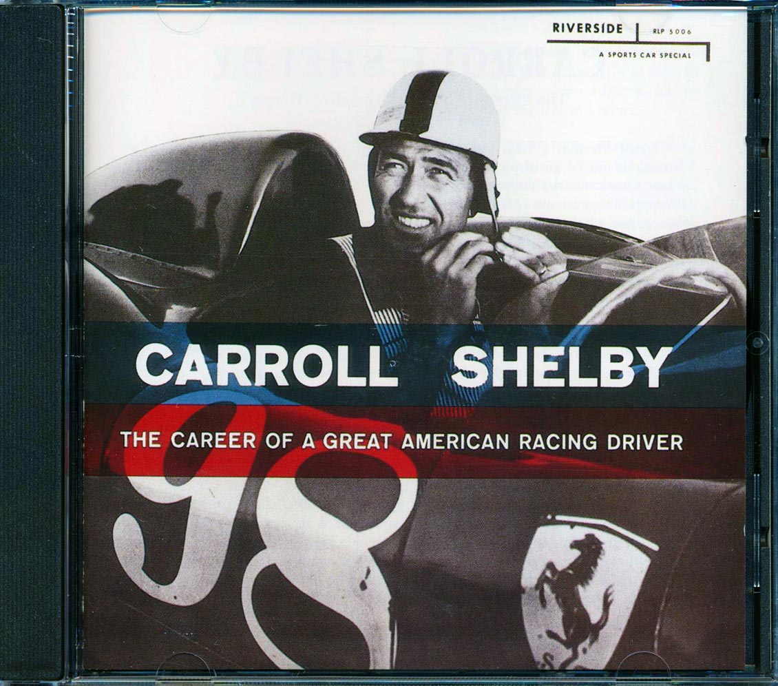 Carroll Shelby - The Career Of A Great American Driver (remastered)
