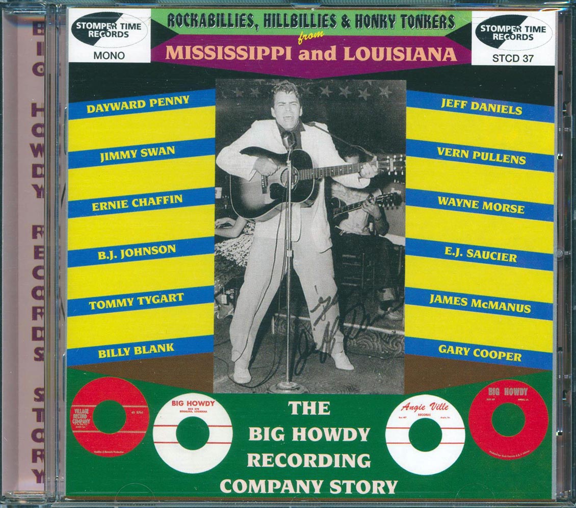 Vern Pullens, Billy Blank, Jimmy Swan, Etc. - Rockabillies, Hillbillies & Honky Tonkers From Mississippi And Louisiana: The Big Howdy Recording Company Story (33 tracks) (incl. large booklet) (remastered)