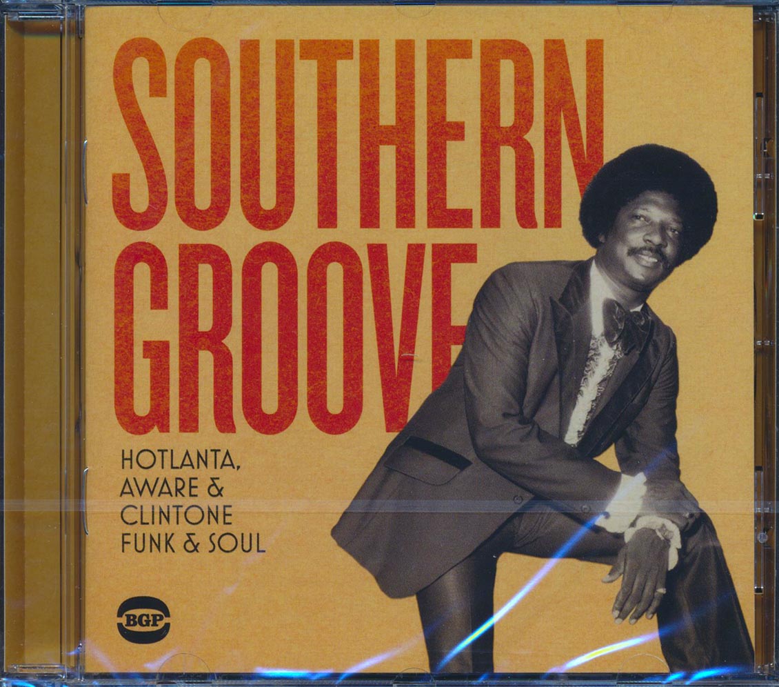Johnny Jacobs, Archie Russell, Family Plann, Etc. - Southern Groove: Hotlanta, Aware & Clintone Funk & Soul (22 tracks) (incl. large booklet) (remastered)