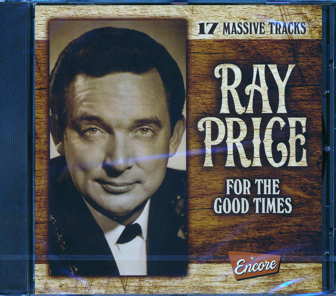 Ray Price - For The Good Times: 17 Massive Tracks (remastered)