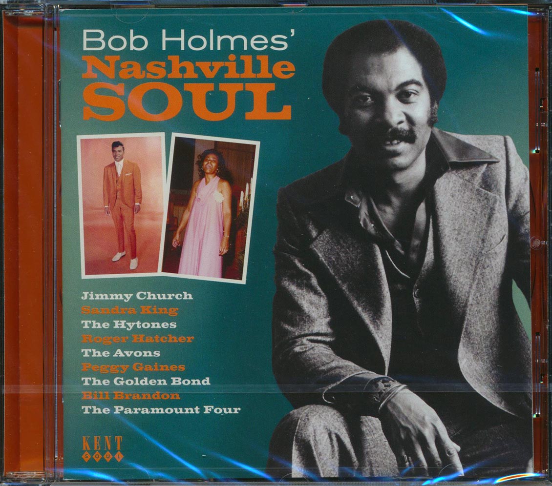 Jimmy Church, Sandra King, The Hytones, Etc. - Bob Holmes' Nashville Soul (24 tracks) (incl. large booklet) (remastered)