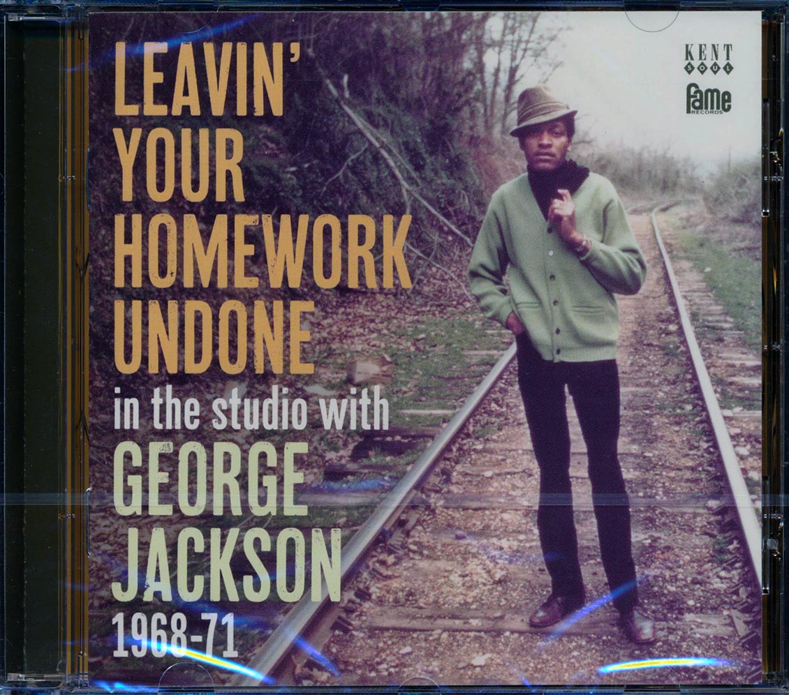 George Jackson - Leavin' Your Homework Undone: In The Studio With George Jackson 1968-71 (24 tracks) (remastered)
