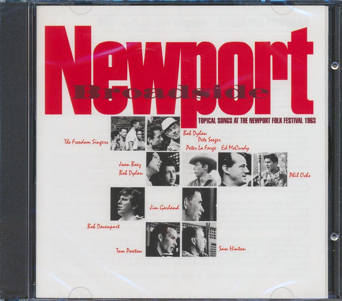 Bob Dylan, Tom Paxton, Jim Garland, Phil Ochs, Etc. - Newport Broadside: Topical Songs At The Newport Folk Festival, 1963 (remastered)