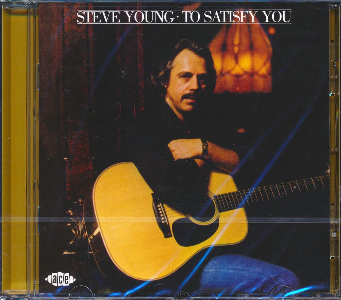 Steve Young - To Satisfy You (remastered)