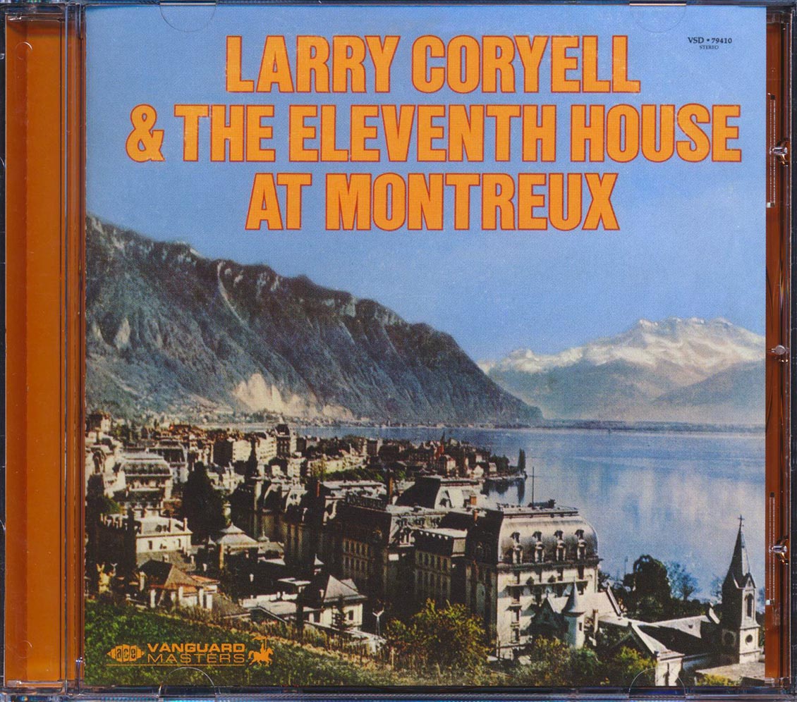 Larry Corvell & The Eleventh House - At Montreux (remastered)