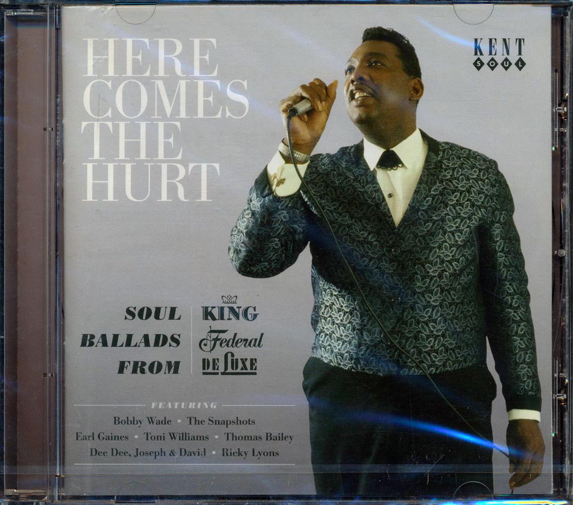 Hank Ballard, Billy Soul, The Bobbettes, Etc. - Here Comes The Hurt: Soul Ballads From King, Federal, DeLuxe (24 tracks) (incl. large booklet) (remastered)