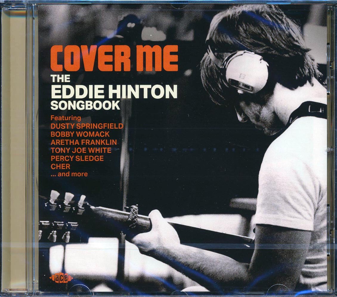 Cher, Bobby Womack, Candi Staton, Etc. - Cover Me: The Eddie Hinton Songbook (24 tracks) (incl. large booklet) (remastered)