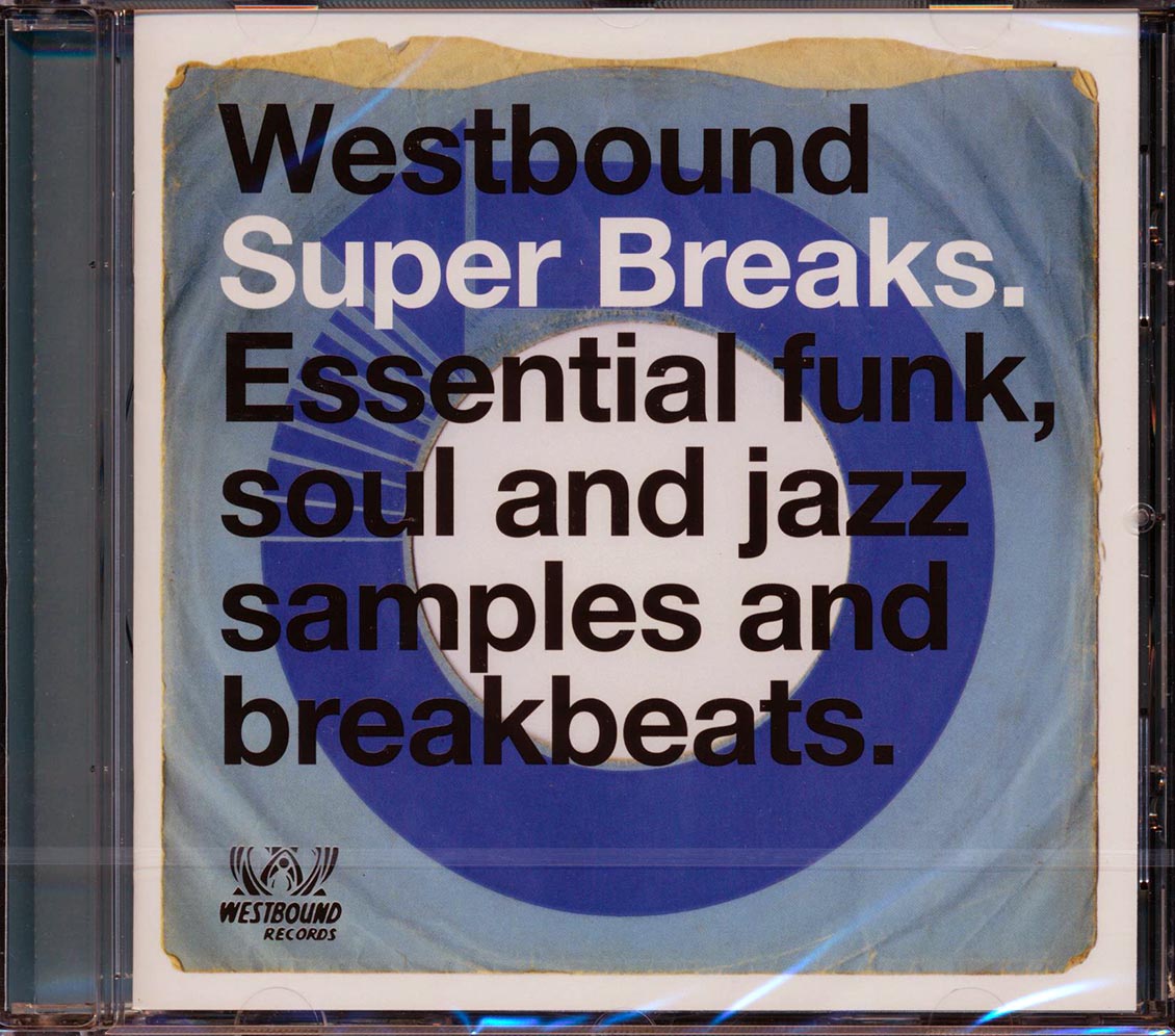 Funkadelic, Fuzzy Haskins, Pleasure Web, Etc. - Westbound Supre Breaks: Essential Funk, Soul And Jazz Samples And Breakbeats