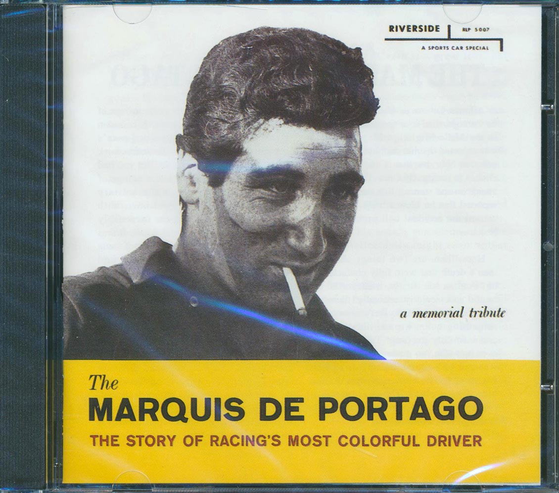 The Marquis De Portago - The Story Of Racing's Most Colorful Driver