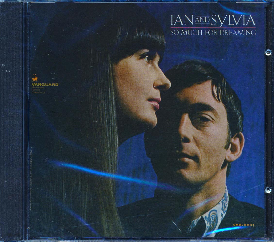 Ian & Sylvia - So Much For Dreaming (remastered)