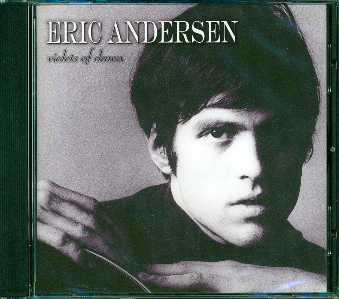Eric Andersen - Violets Of Dawn (remastered)