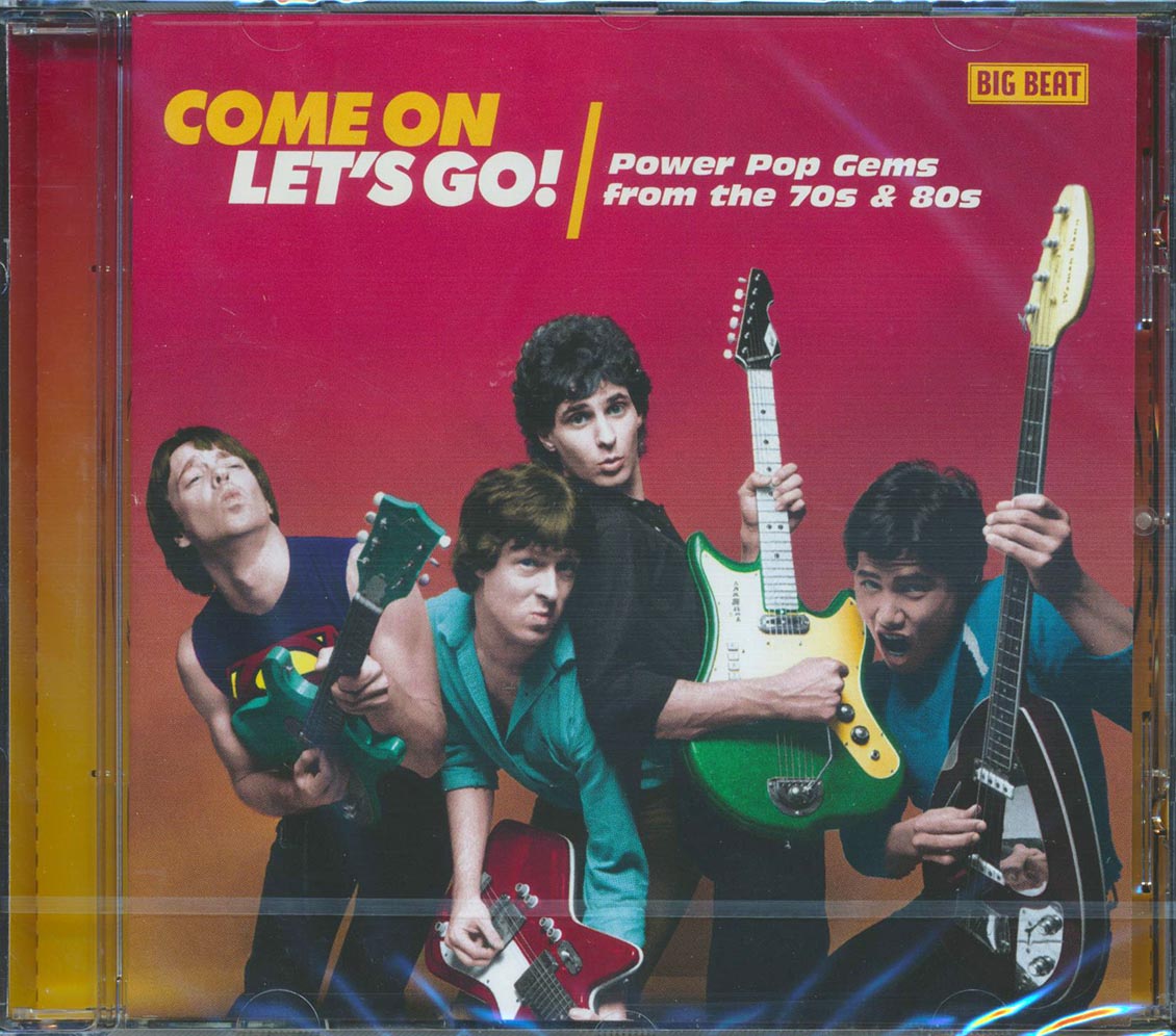 Raspberries, The Romantics, The Rooks, Etc. - Come On Let's Go! Power Pop Gems From The 70s & 80s (24 tracks) (incl. large booklet) (remastered)