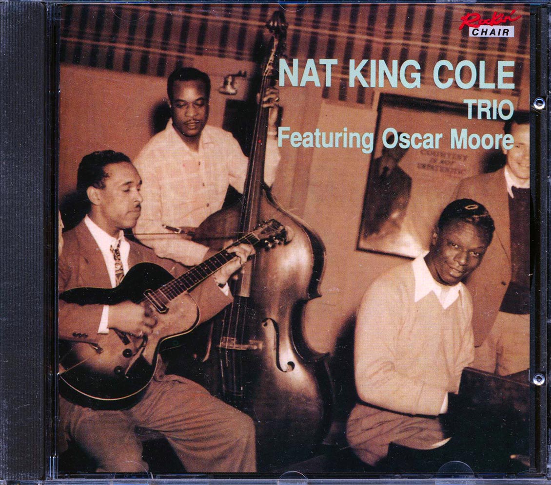 Nat King Cole - Trio, Featuring Oscar Moore (22 tracks)