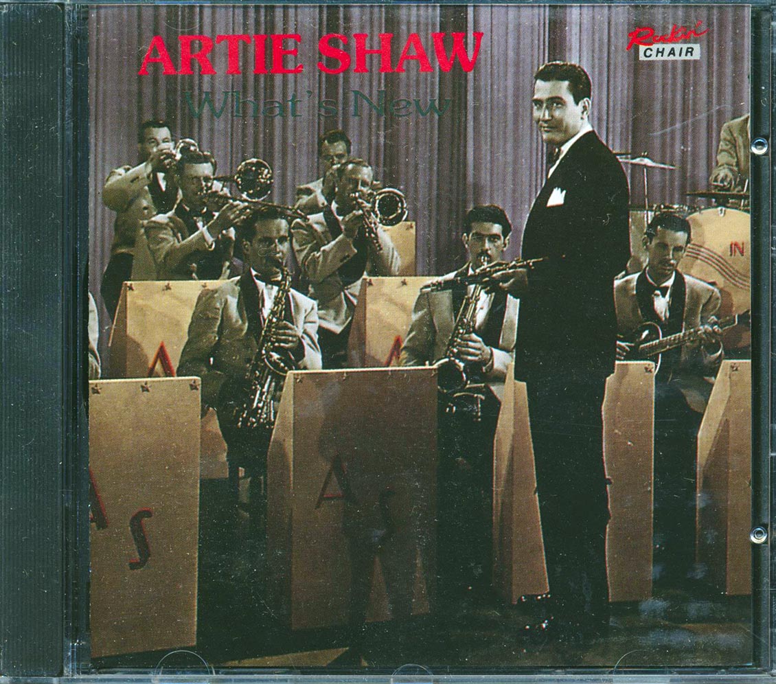 Artie Shaw & His Orchestra - What's New