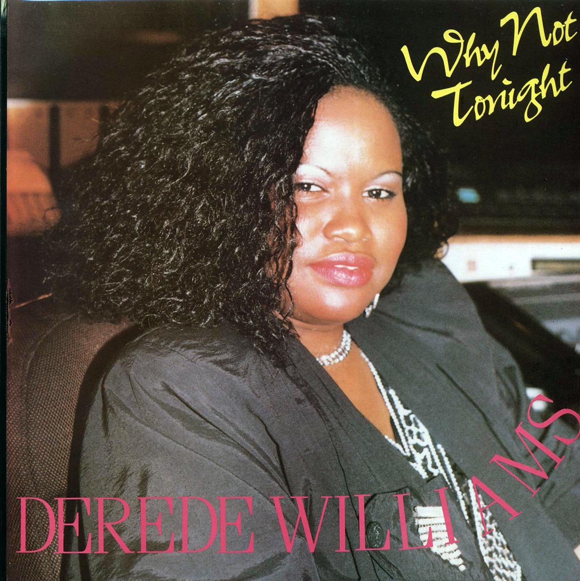 Derede Williams - Why Not Tonight (orig. press)